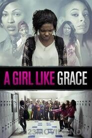 A Girl Like Grace