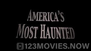 America’s Most Haunted