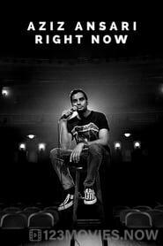 Aziz Ansari: RIGHT NOW