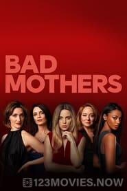 Bad Mothers Season 1 Episode 7