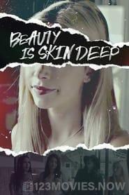 Beauty Is Skin Deep