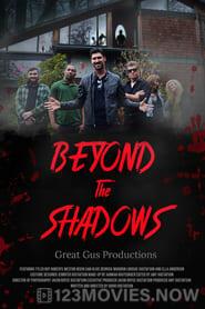 Beyond the Shadows