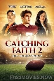 Catching Faith 2: The Homecoming