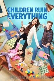 Children Ruin Everything Season 4 Episode 9