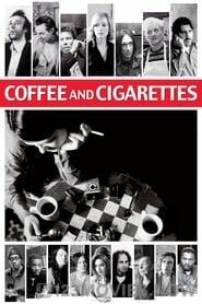 Coffee and Cigarettes