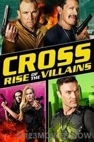 Cross: Rise of the Villains