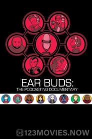 Ear Buds: The Podcasting Documentary