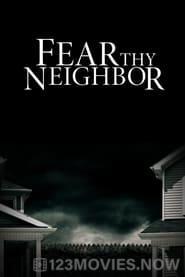 Fear Thy Neighbor Season 1 Episode 2