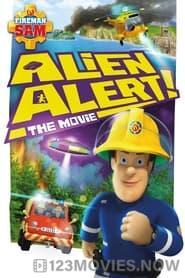 Fireman Sam: Alien Alert! The Movie