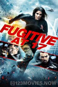 Fugitive at 17