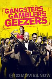 Gangsters, Gamblers and Geezers