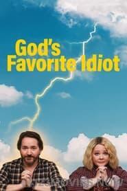 God’s Favorite Idiot Season 1 Episode 3