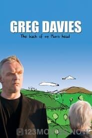 Greg Davies Live: The Back of My Mum’s Head