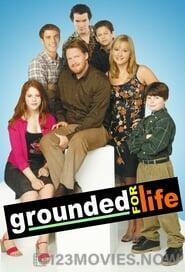 Grounded for Life