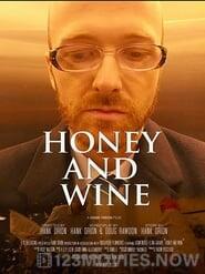 Honey and Wine