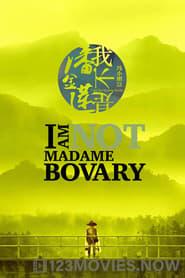 I Am Not Madame Bovary