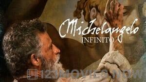 Michelangelo – Infinito