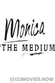 Monica The Medium