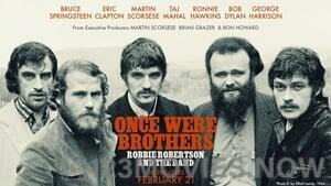 Once Were Brothers: Robbie Robertson and The Band