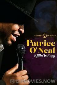 Patrice O’Neal: Killing Is Easy