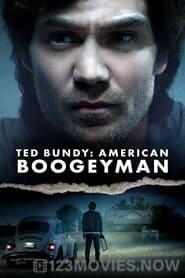 Ted Bundy: American Boogeyman