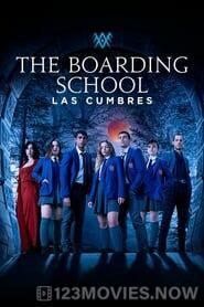 The Boarding School: Las Cumbres Season 1 Episode 8