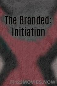 The Branded: Initiation