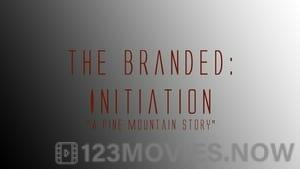 The Branded: Initiation