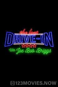 The Last Drive-in With Joe Bob Briggs