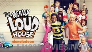 The Really Loud House