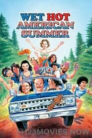 Wet Hot American Summer