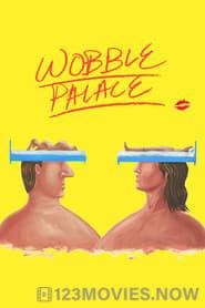 Wobble Palace